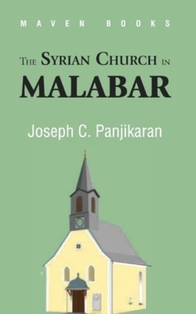 Cover for Joseph Panjikaran C · The Syrian Church in MALABAR (Paperback Book) (2021)