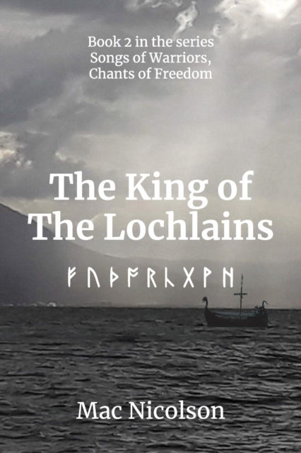 Cover for Mac Nicolson · The King of The Lochlains (Paperback Book) (2022)