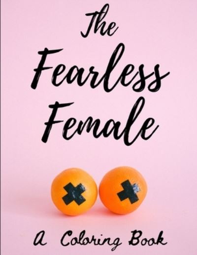 Cover for Empowering Women · Fearless Female (Book) (2022)