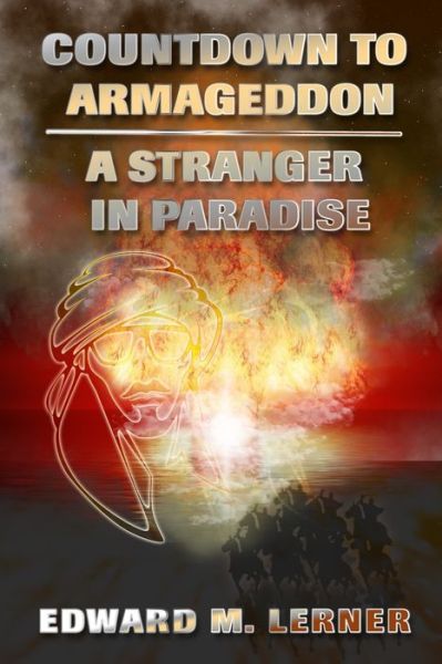 Cover for Edward M. Lerner · Countdown to Armageddon / a Stranger in Paradise (Book) (2022)