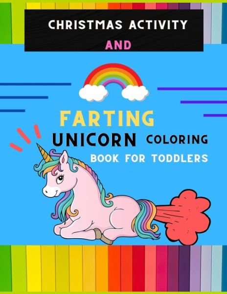 Cover for Abc Publishing House · Christmas activity and farting unicorn coloring book for toddlers (Pocketbok) (2020)