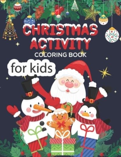 Cover for Cute Pretty Coloring Press · Christmas Activity Coloring Book For kids (Paperback Book) (2020)