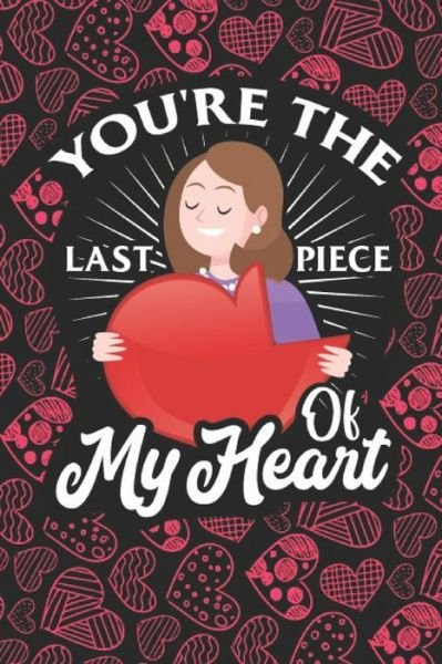 Cover for Fraekingsmith Publishing Press · You're The Last Piece Of My Heart (Taschenbuch) (2020)