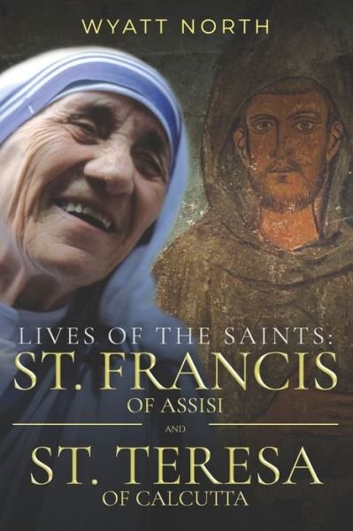 Lives of the Saints - Wyatt North - Bøker - Independently Published - 9798628322635 - 22. mars 2020
