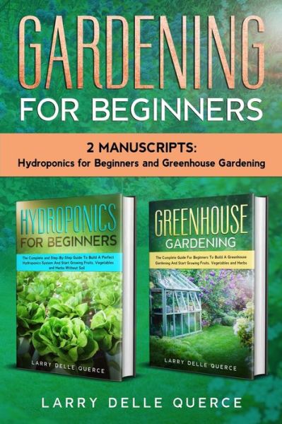 Cover for Larry Delle Querce · Gardening for Beginners (Paperback Book) (2020)