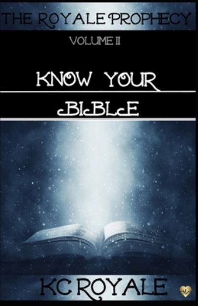 Cover for Kc Royale · Know Your Bible (Paperback Book) (2020)