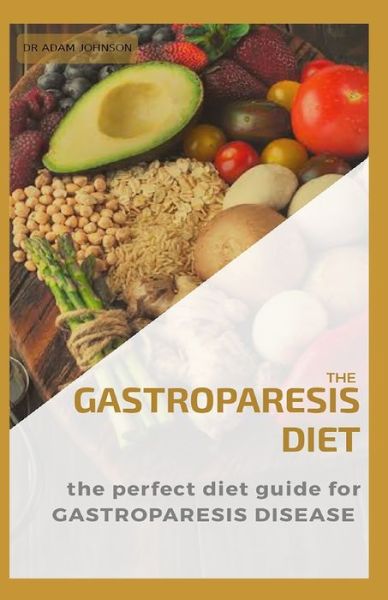 Cover for Adam Johnson · The Gastroparesis Diet (Paperback Book) (2020)