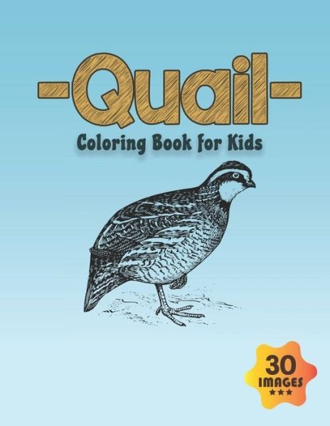 Cover for Neocute Press · Quail Coloring Book for Kids (Paperback Book) (2020)