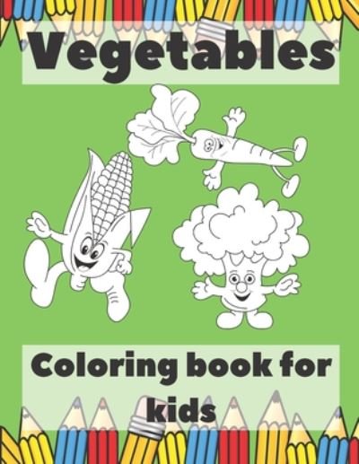 Cover for Fkld Note · Vegetables Coloring Book For Kids (Pocketbok) (2020)
