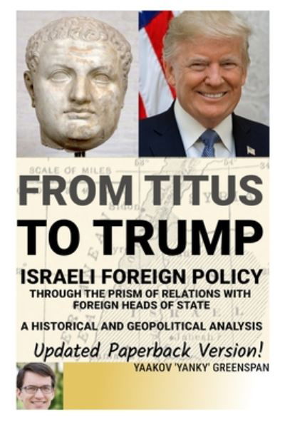 Cover for Yaakov Yanky Greenspan · From Titus To Trump (Paperback Bog) (2020)