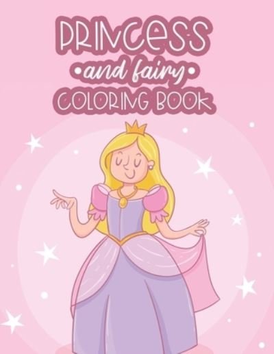 Cover for Fun Planet Press · Princess And Fairy Coloring Book (Paperback Bog) (2020)