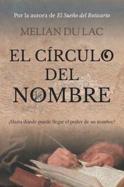 Cover for Melian Du Lac · El Circulo del Nombre: ?Hasta donde puede llegar el poder de un nombre? (Paperback Book) (2022)