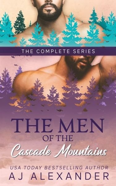 Cover for Aj Alexander · The Men of the Cascade Mountains: The Complete Series: A May / December Romance Collection (Paperback Bog) (2022)