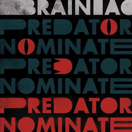 Cover for Brainiac · The Predator Nominate EP (Ltd Silver Vinyl) (12&quot;) (2023)