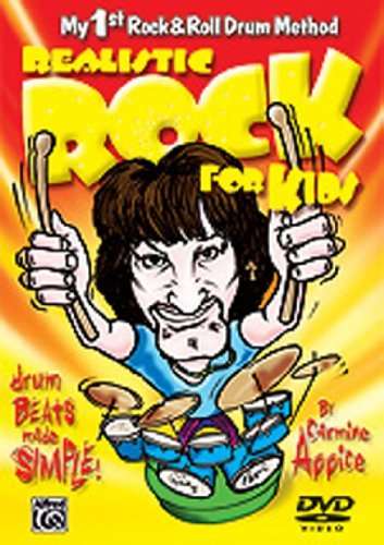 Cover for Carmine Appice · Realistic Rock for Kids - My 1st Rock 'N' Roll Drum Method (DVD) (2010)