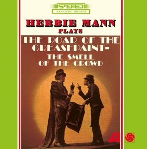Roar of the Greasepaint the Smell of the Crowd - Herbie Mann - Musikk - WEA - 0081227957636 - 9. desember 2014