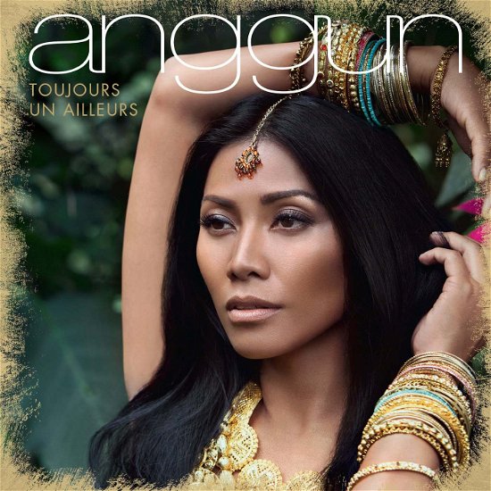 Cover for Anggun  · Toujours un ailleurs (CD) (2015)