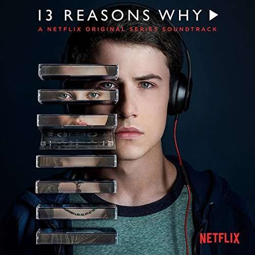13 Reasons Why (A Netflix Original Series Soundtrack) (2lp) - O.s.t - Musikk - SOUNDTRACK / SCORE - 0602557684636 - 19. oktober 2017