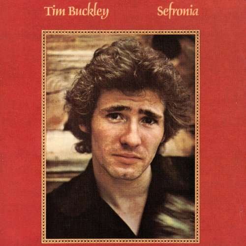 Cover for Tim Buckley · Sefronia (CD) [Remastered edition] (2017)