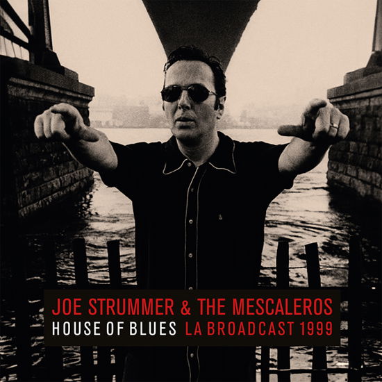 Cover for Joe Strummer &amp; the Mescaleros · House of Blues (LP) (2024)