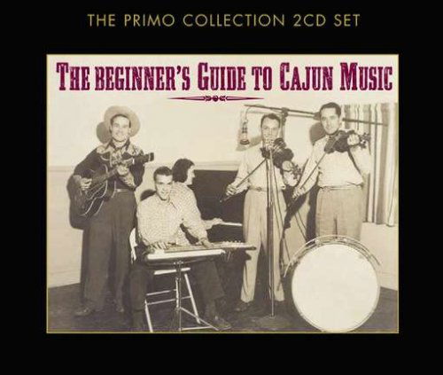 Cover for Beginner's Guide to Cajun Music / Various · Beginners Guide To Cajun (CD) (2008)