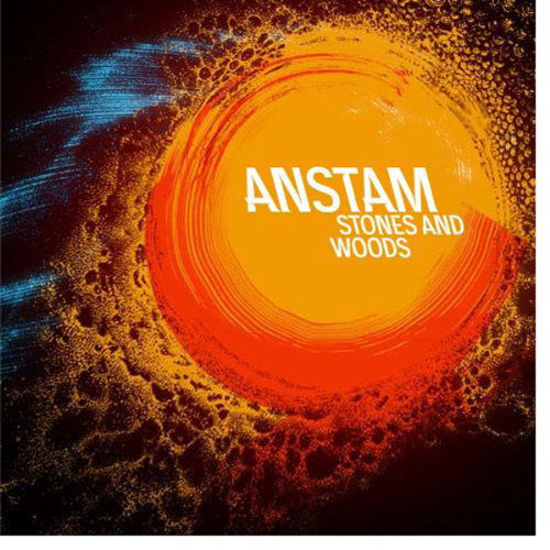 Cover for Anstam · Stones &amp; Woods (CD) (2012)