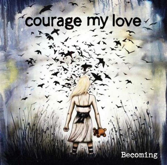 Cover for Courage My Love · Becoming (CD) [EP edition] (2023)