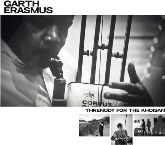 Garth Erasmus · Threnody for the Khoisan (LP) (2024)