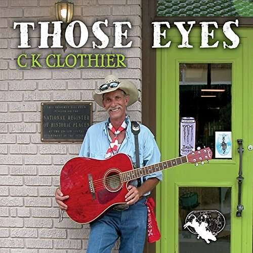 Cover for Ck Clothier · Those Eyes (CD) (2015)