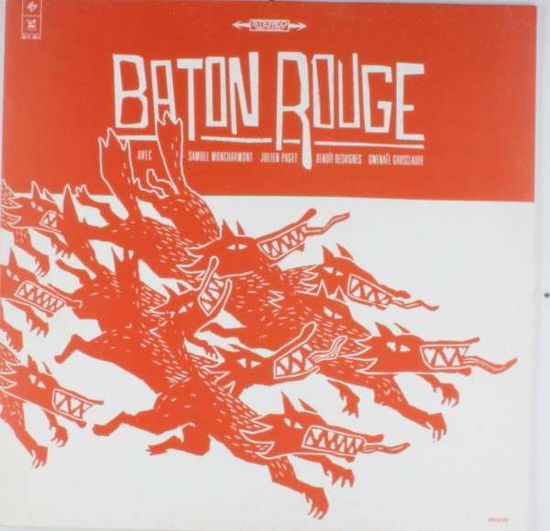 Cover for Baton Rouge · Fragments D'eux Memes (LP) (2016)