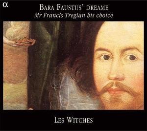 Les Witches · Bara Faustus Dreame (CD) (2005)