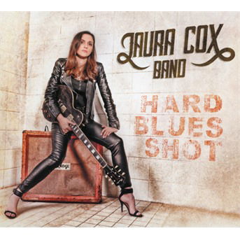 Hard Blues Shot - Laura -Band- Cox - Musiikki - VERYCORDS - 3760220461636 - keskiviikko 1. maaliskuuta 2017