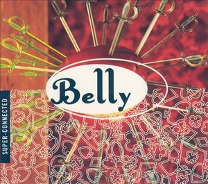 Cover for Belly · Super Connected (CD)