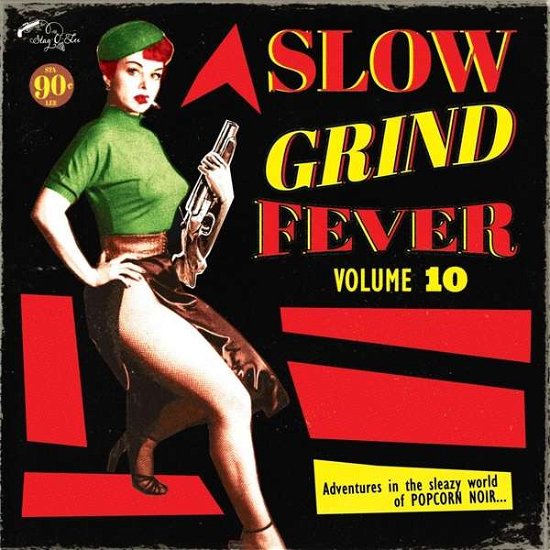 Slow Grind Fever Vol.10 - V/A - Musiikki - STAG-O-LEE - 4015698220636 - keskiviikko 21. elokuuta 2019