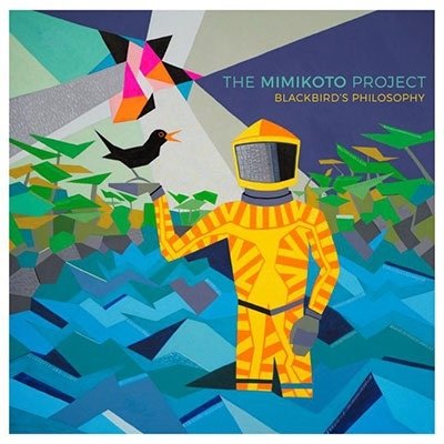 Cover for Mimikoto Project · Blackbird's Philosophy (LP) (2022)