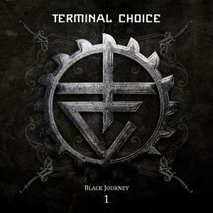 Cover for Terminal Choice · Black Journey 1 (CD) (2011)