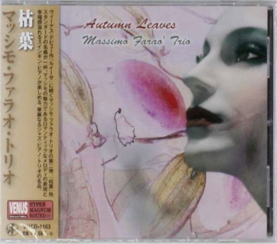 Autumn Leaves - Massimo Farao` Trio - Music - VENUS RECORDS INC. - 4571292511636 - September 17, 2014