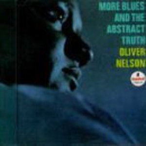 More Blues & Abstract Truth - Oliver Nelson - Musiikki - MCAJ - 4988067036636 - perjantai 6. marraskuuta 1998