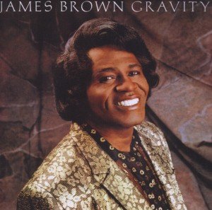 Cover for James Brown · Gravity (CD) [Expanded edition] (2012)