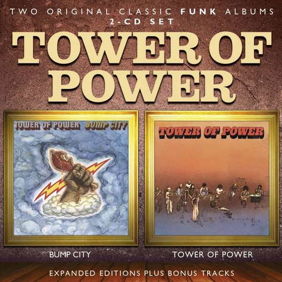 Bump City / Tower Of Power - Tower Of Power - Musik - SOUL MUSIC - 5013929084636 - 27. oktober 2016