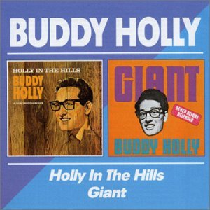 Holly In The Hills / Giant - Buddy Holly - Musik - BGO REC - 5017261205636 - 3. september 2002