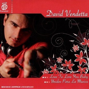 Cover for David Vendetta · David Vendetta-love to Love You Baby (CD)