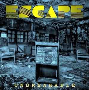 Cover for Escape · Unbreakable (CD) (2015)