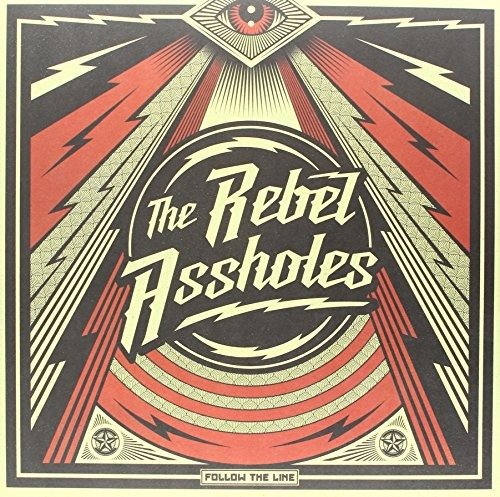 Cover for Rebel Assholes · Follow The Line (LP) (2015)