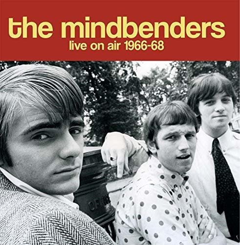 Cover for The Mindbenders · Live on Air '66 - '68 (Limited Red Vinyl) (LP) [Limited Numbered edition] (2019)