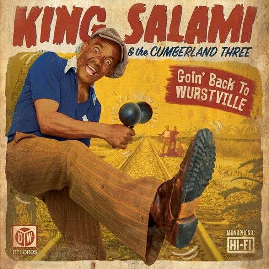 Cover for King Salami &amp; The Cumberland 3 · Goin' Back To Wurstville (CD) (2017)