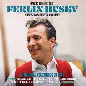 Cover for Ferlin Husky · Wings of a Dove: Best of (CD) (2019)