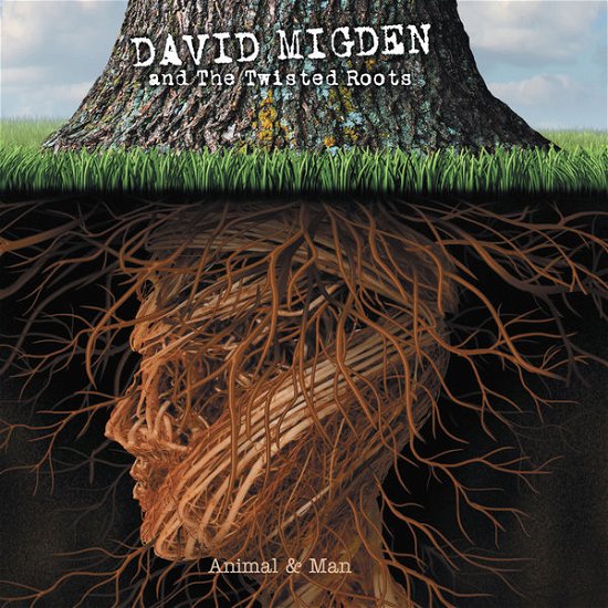 Cover for David Migden and the Twisted Roots · Animal &amp; Man (CD) [Digipak] (2022)