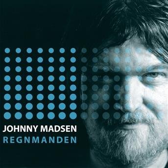 Cover for Johnny Madsen · Regnmanden (CD) [1. utgave] (2003)
