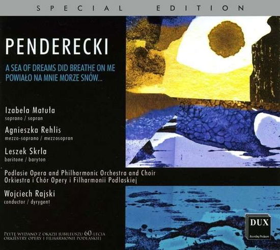 Cover for Penderecki / Matula / Rehlis / Skrla / Podlasie · Sea of Dreams Did Breathe on Me (CD) (2014)